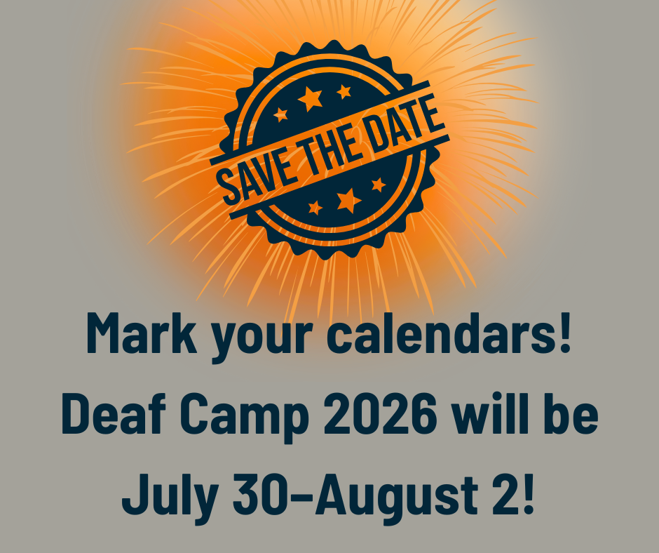 Deaf Camp 2026 – SAVE THE DATE!