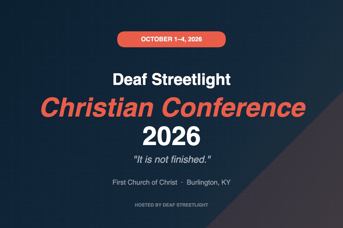 Deaf Streetlight Christian Conference 2026